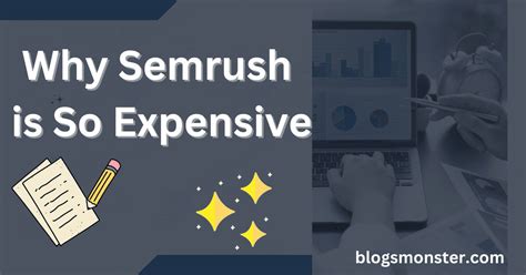 why is semrush so expensive.